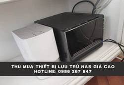 Thu mua thiết bị lưu trữ nas giá cao